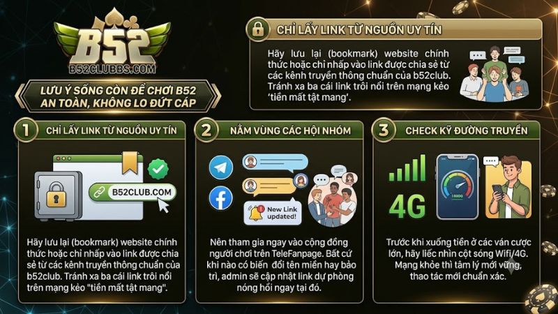Lưu ý khi lấy link b52 chuẩn để chơi game đổi thưởng an toàn