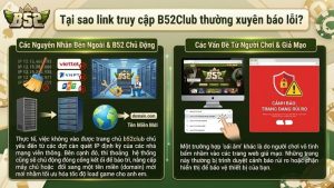 Nguyên nhân link truy cập b52club bị nhà mạng chặn